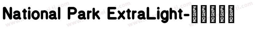 National Park ExtraLight字体转换